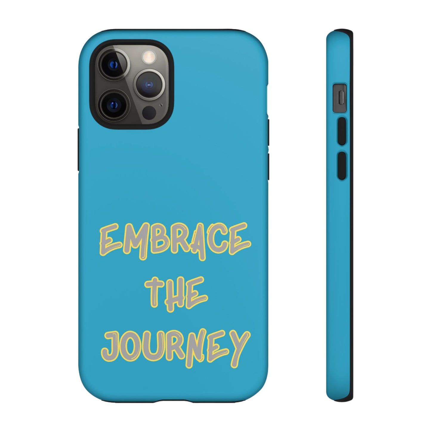 Embrace the Journey #28 Tough Cases iPhone Samsung Google Pixel - MahaCase