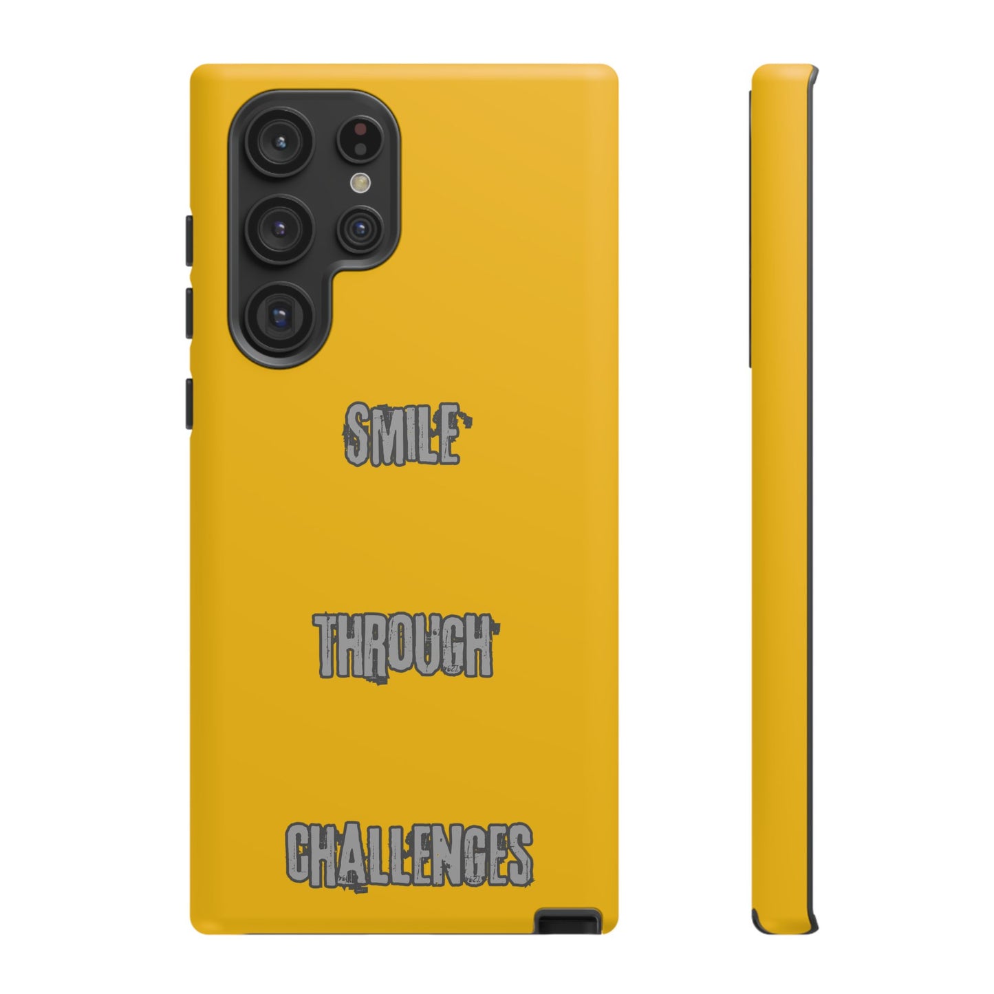 Smile Through Challenges Tough Cases iPhone Samsung Google Pixel - MahaCase