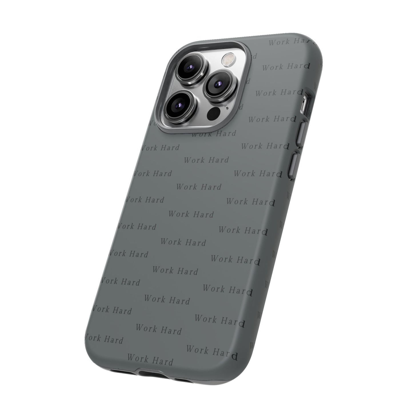Work Hard Reminder Tough Cases iPhone Samsung Google Pixel - MahaCase