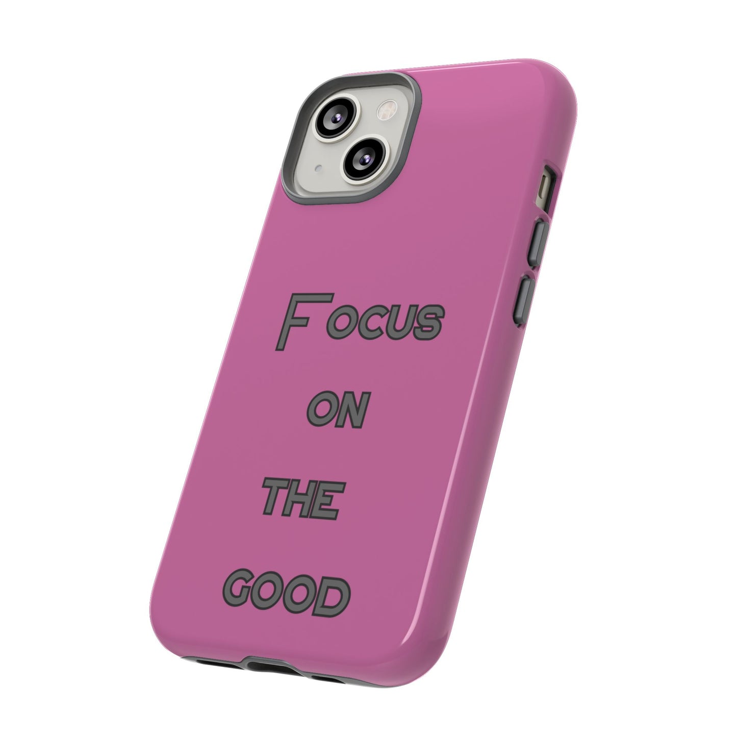 Focus on the Good #24 Tough Cases iPhone Samsung Google Pixel - MahaCase