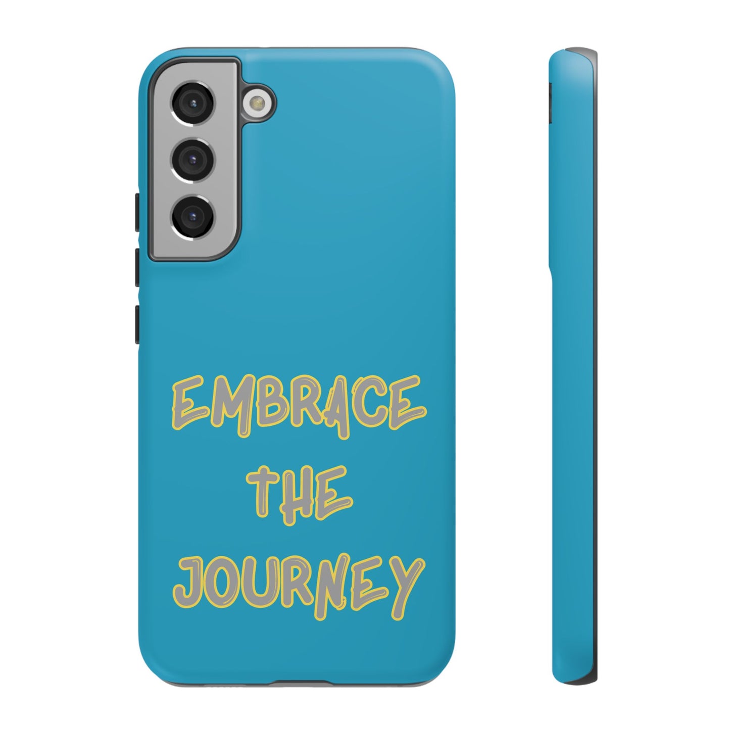 Embrace the Journey #28 Tough Cases iPhone Samsung Google Pixel - MahaCase