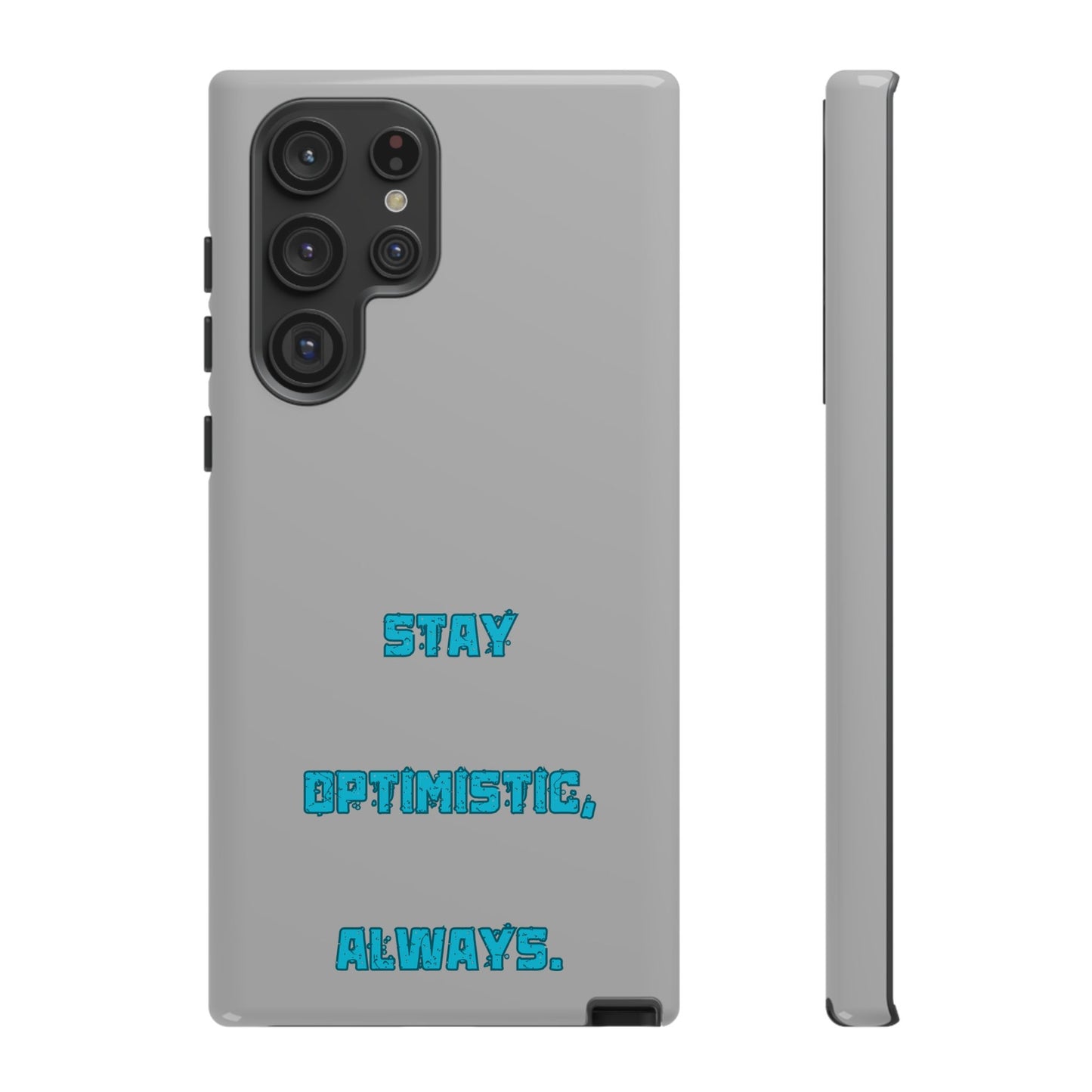 Stay Optimistic, Always #24 Tough Cases iPhone Samsung Google Pixel - MahaCase