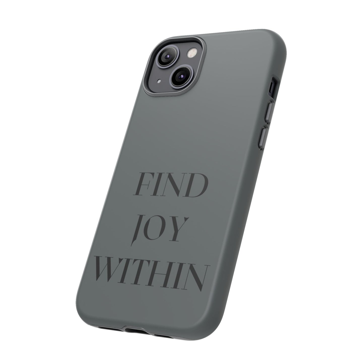 Find Joy Within #22 Tough Cases iPhone Samsung Google Pixel - MahaCase