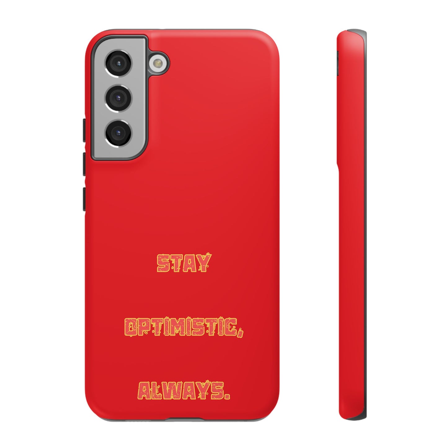 Stay Optimistic, Always #22 Tough Cases iPhone Samsung Google Pixel - MahaCase