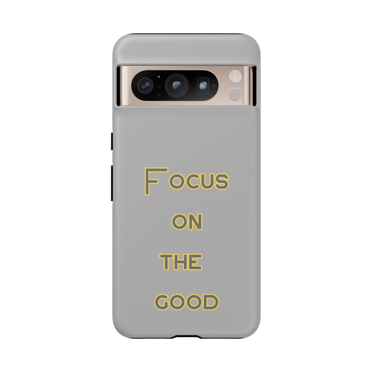 Focus on the Good #77 Tough Cases iPhone Samsung Google Pixel - MahaCase