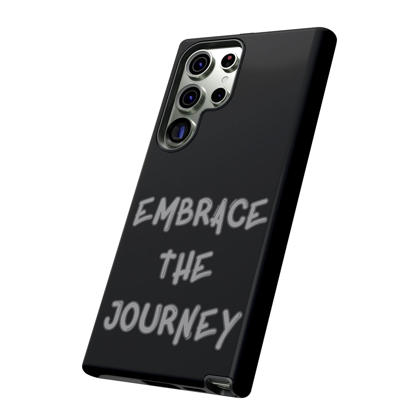Embrace the Journey #26 Tough Cases iPhone Samsung Google Pixel - MahaCase