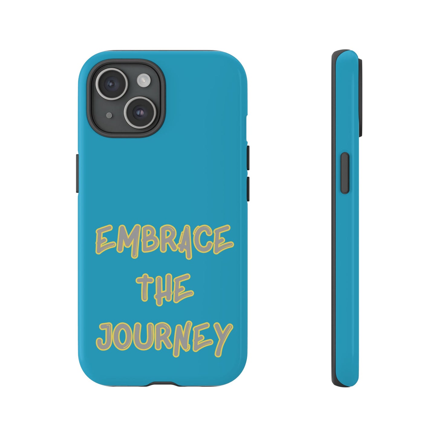 Embrace the Journey #28 Tough Cases iPhone Samsung Google Pixel - MahaCase