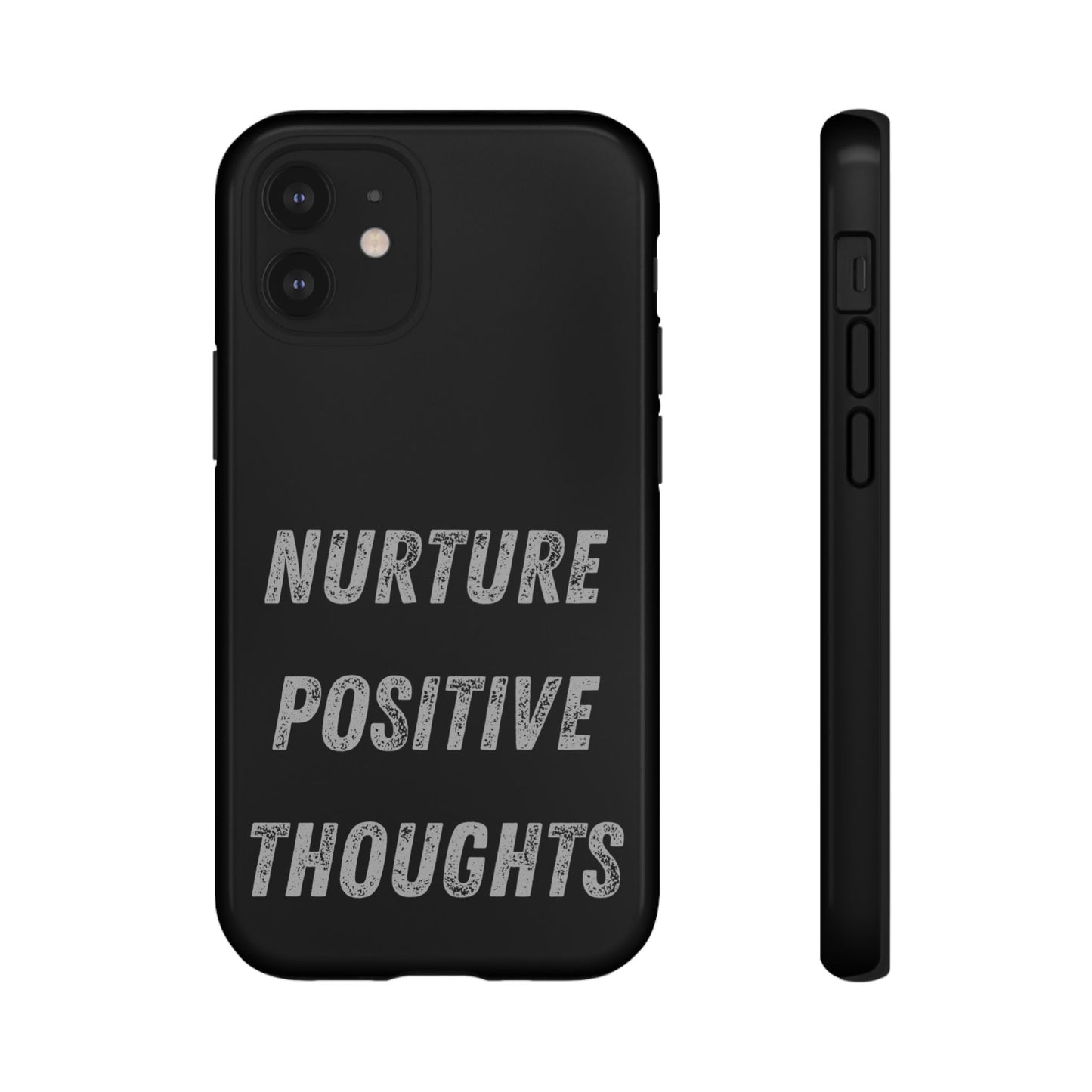 Nurture Positive Thoughts #32Tough Cases iPhone Samsung Google Pixel - MahaCase