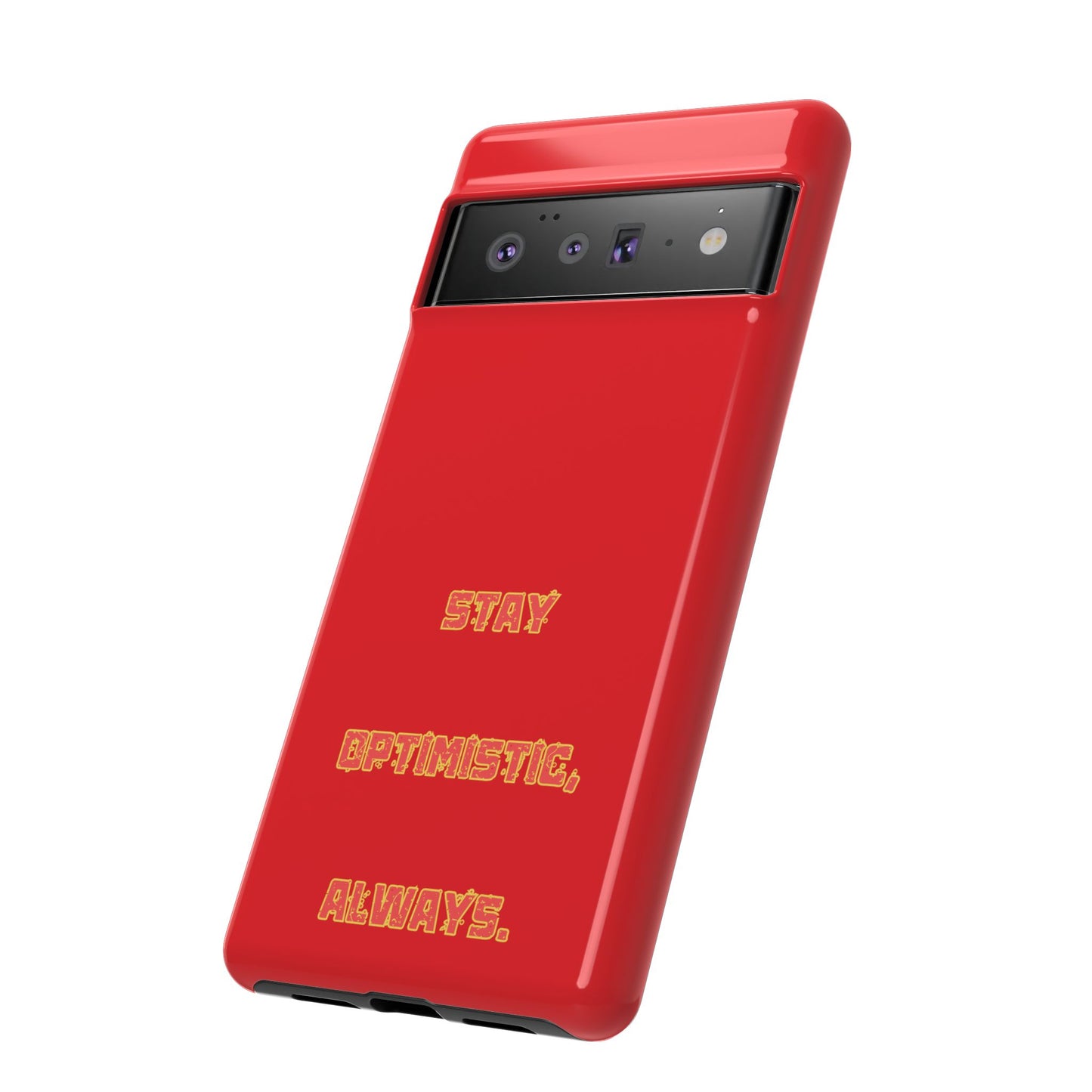 Stay Optimistic, Always #22 Tough Cases iPhone Samsung Google Pixel - MahaCase