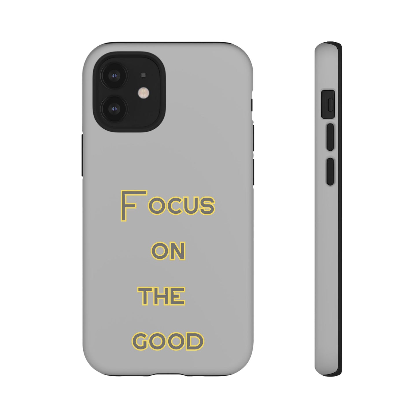 Focus on the Good #77 Tough Cases iPhone Samsung Google Pixel - MahaCase