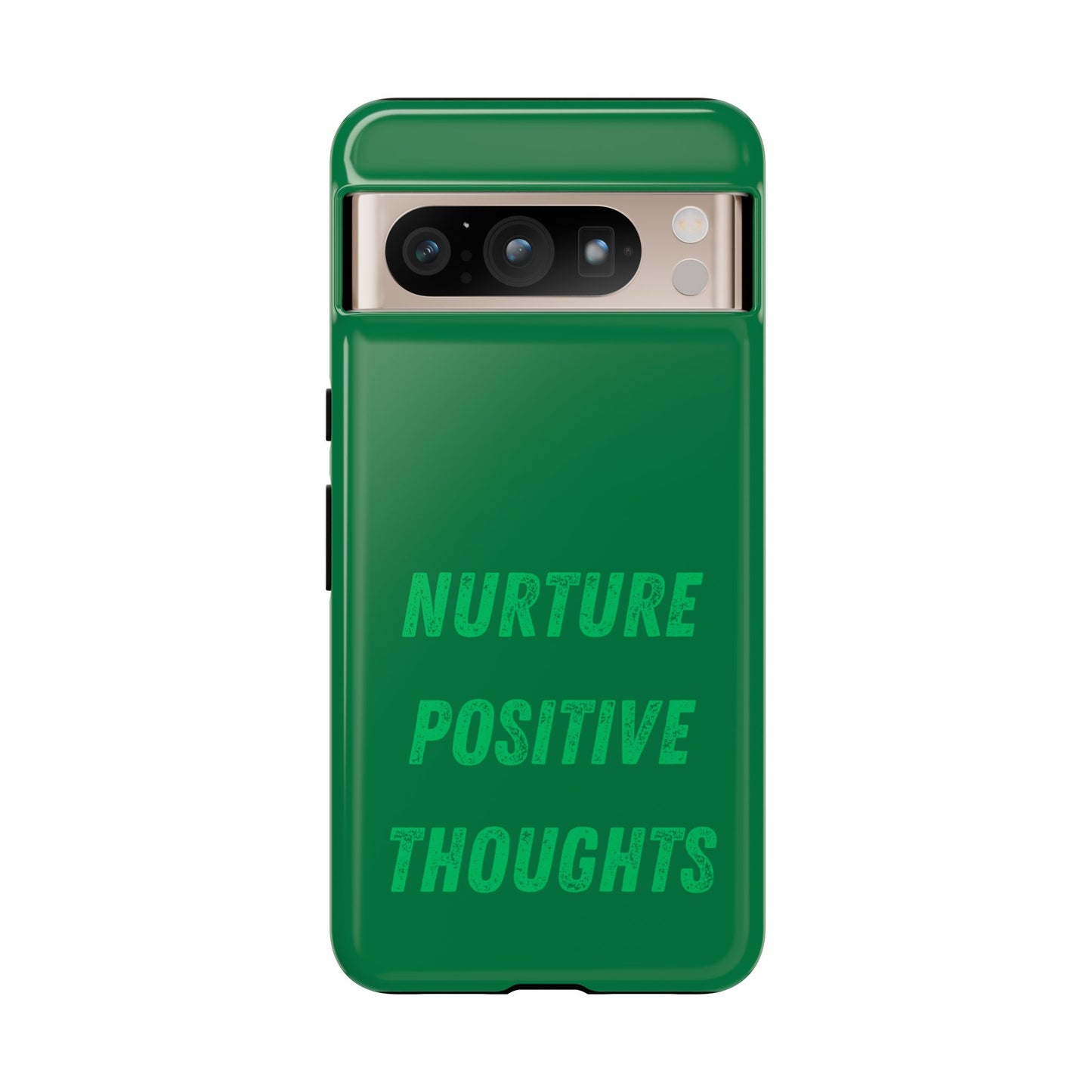 Nurture positive thoughts #22 Tough Cases iPhone Samsung Google Pixel - MahaCase