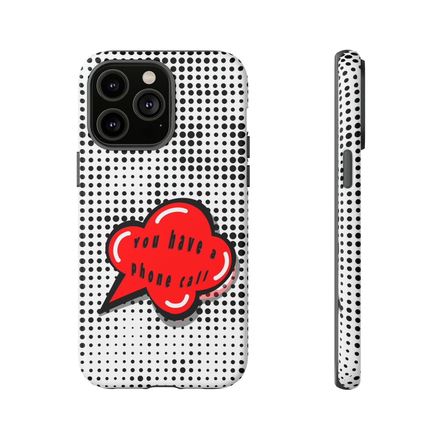You Have A Phone Call-Tough Cases - MahaCase
