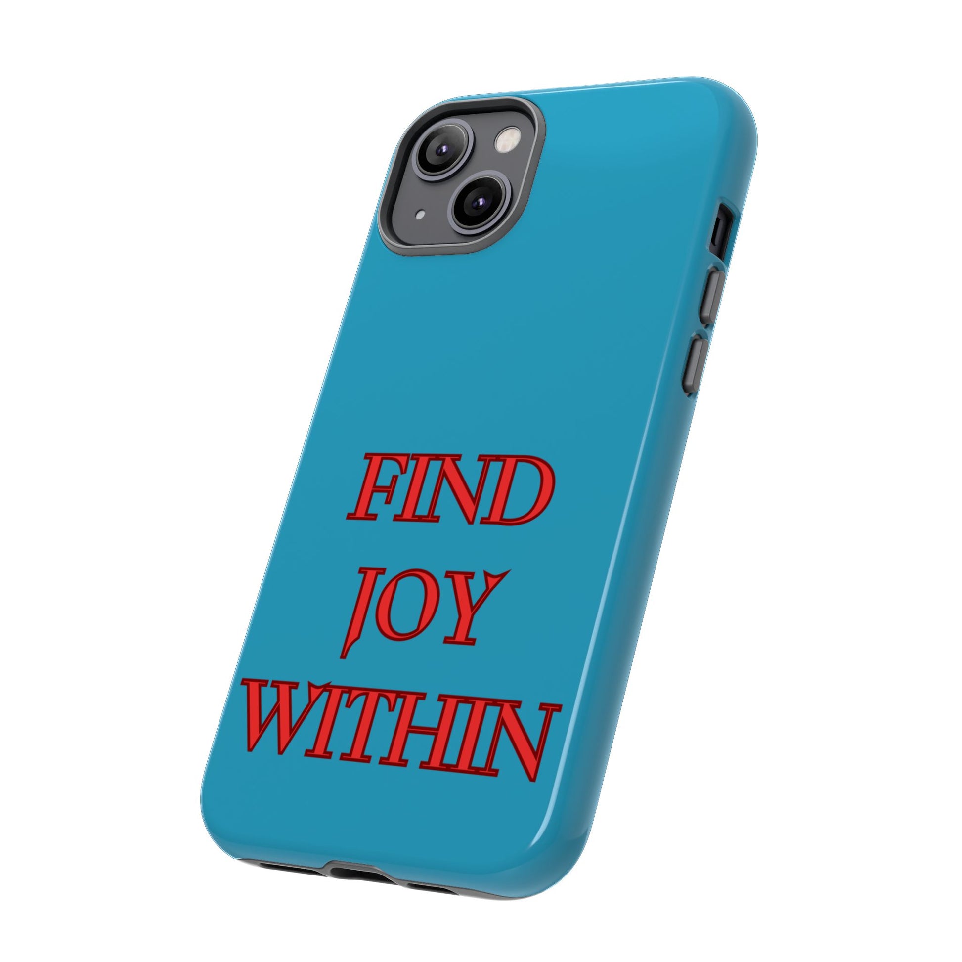 Find Joy Within #23 Tough Cases iPhone Samsung Google Pixel - MahaCase