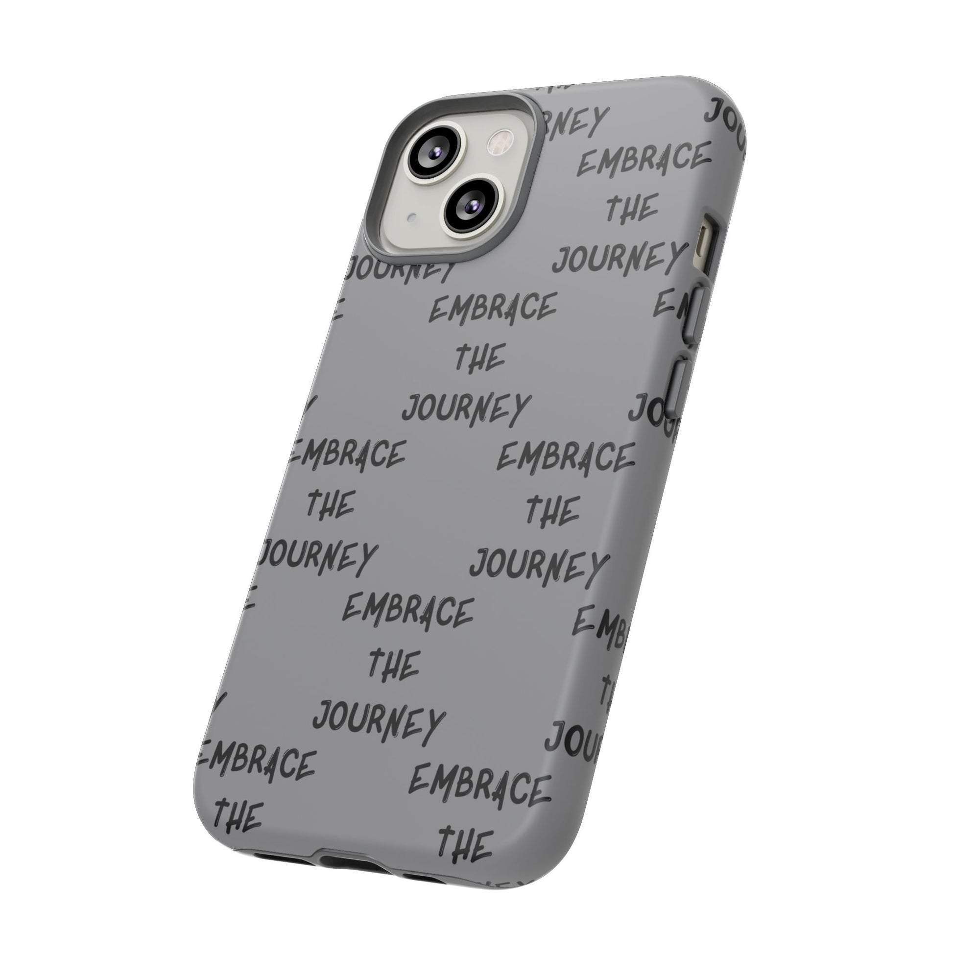Embrace the Journey #22 Tough Cases iPhone Samsung Google Pixel - MahaCase