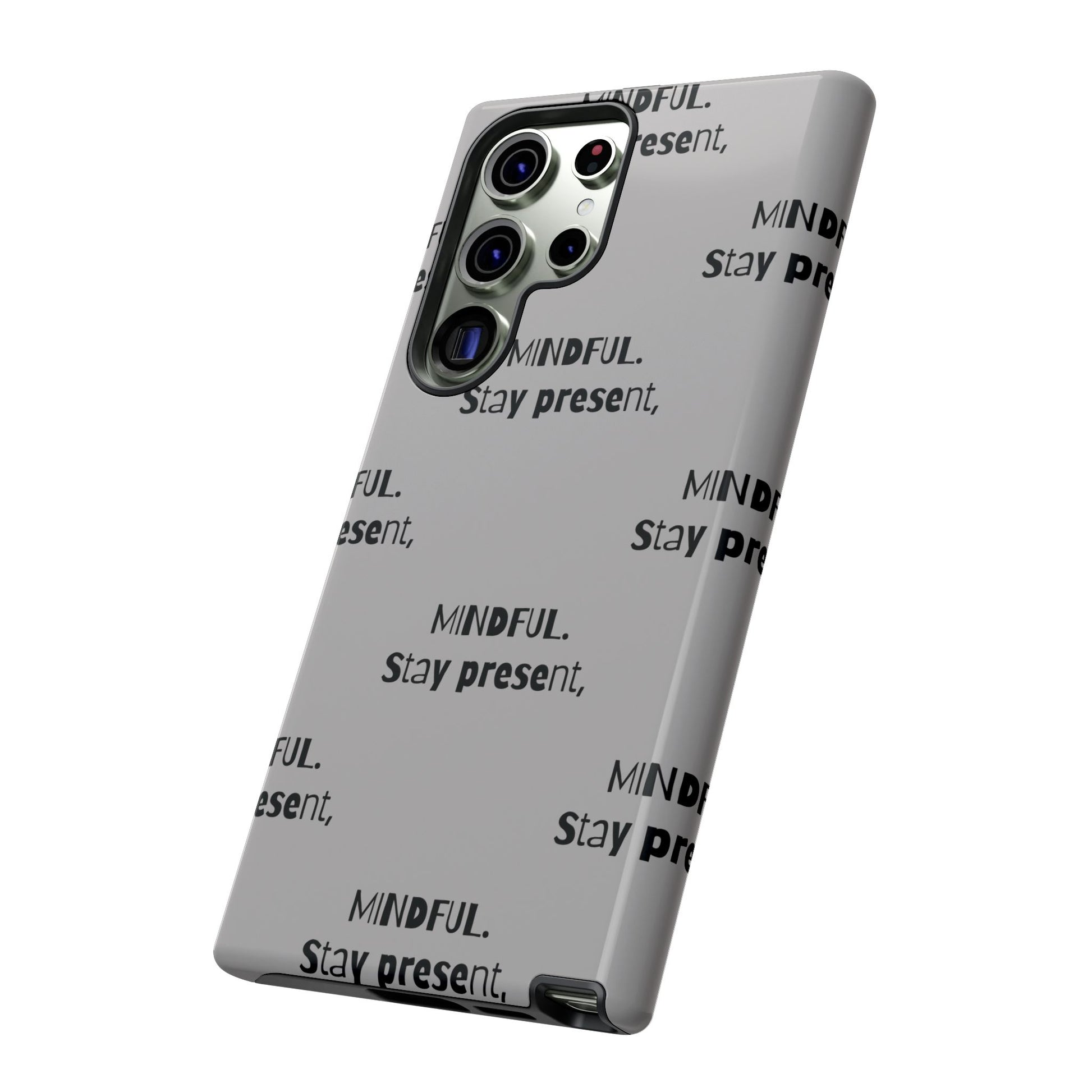 Stay present, Mindful #14 Tough Cases iPhone Samsung Google Pixel - MahaCase