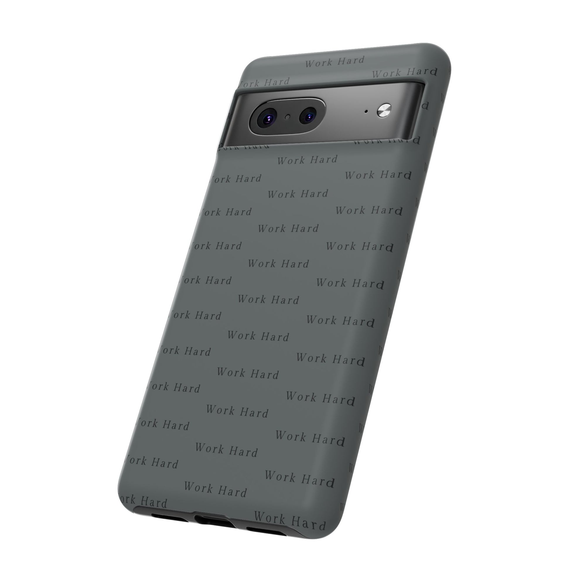 Work Hard Reminder Tough Cases iPhone Samsung Google Pixel - MahaCase