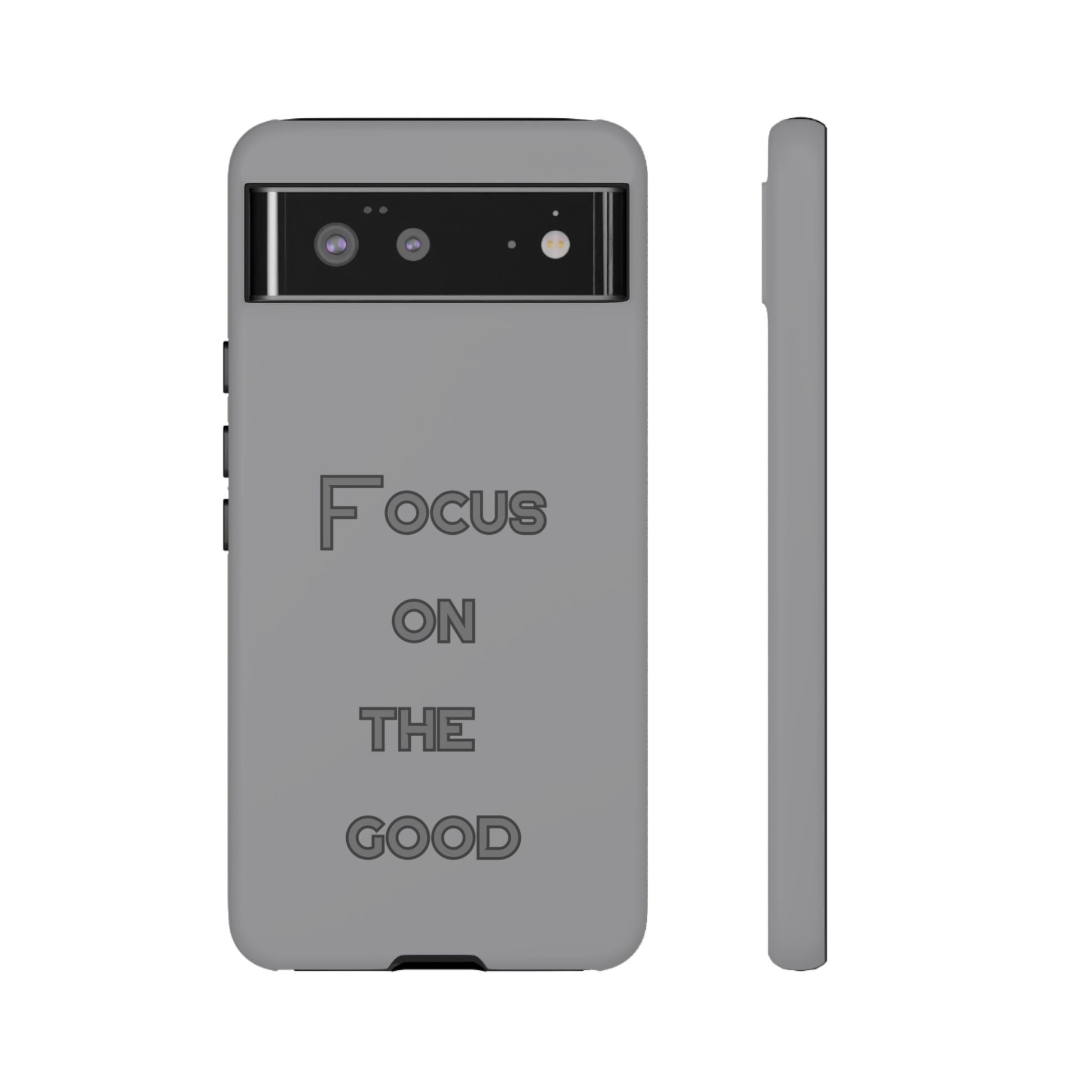 Focus on the Good #22 Tough Cases iPhone Samsung Google Pixel - MahaCase