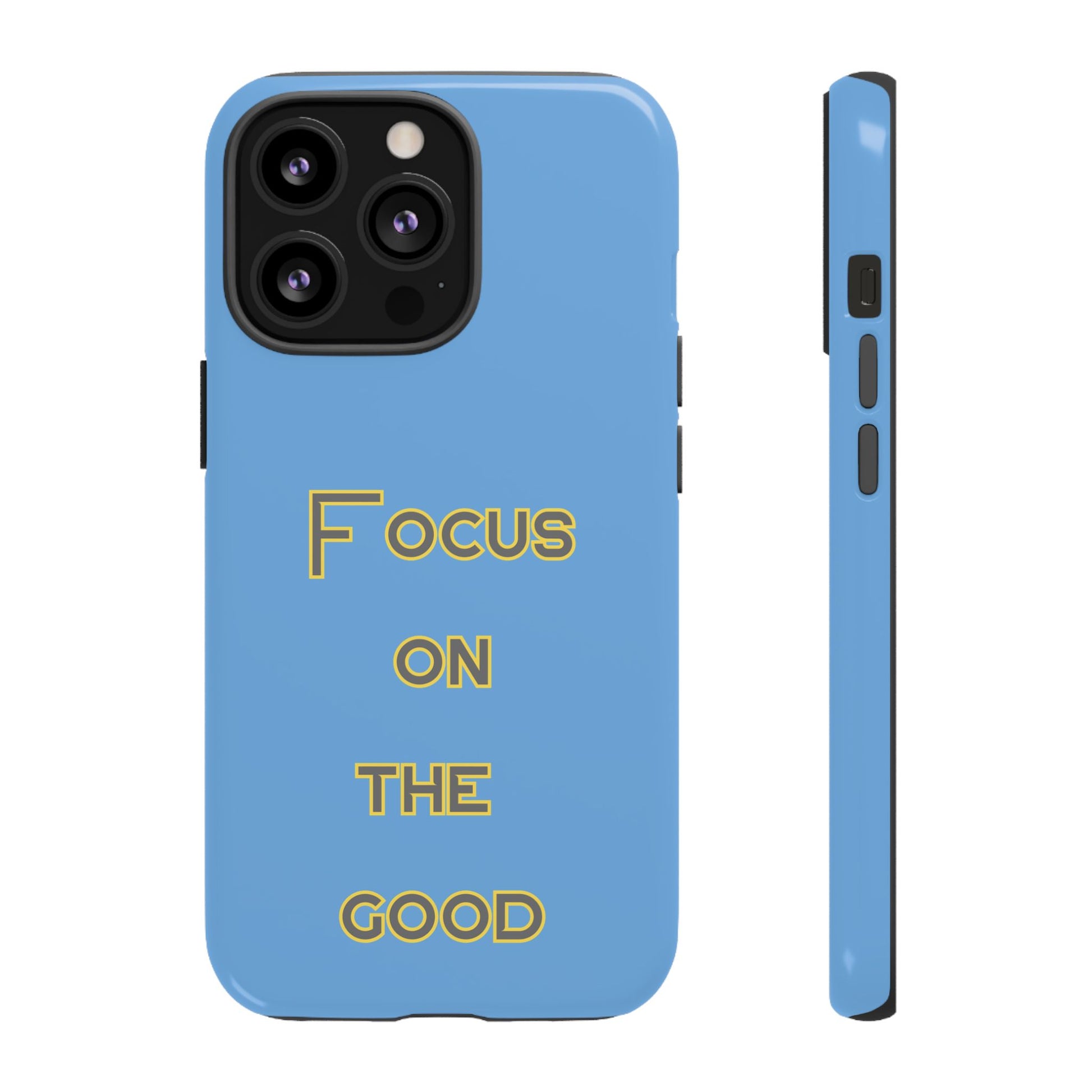 Focus on the Good #78 Tough Cases iPhone Samsung Google Pixel - MahaCase