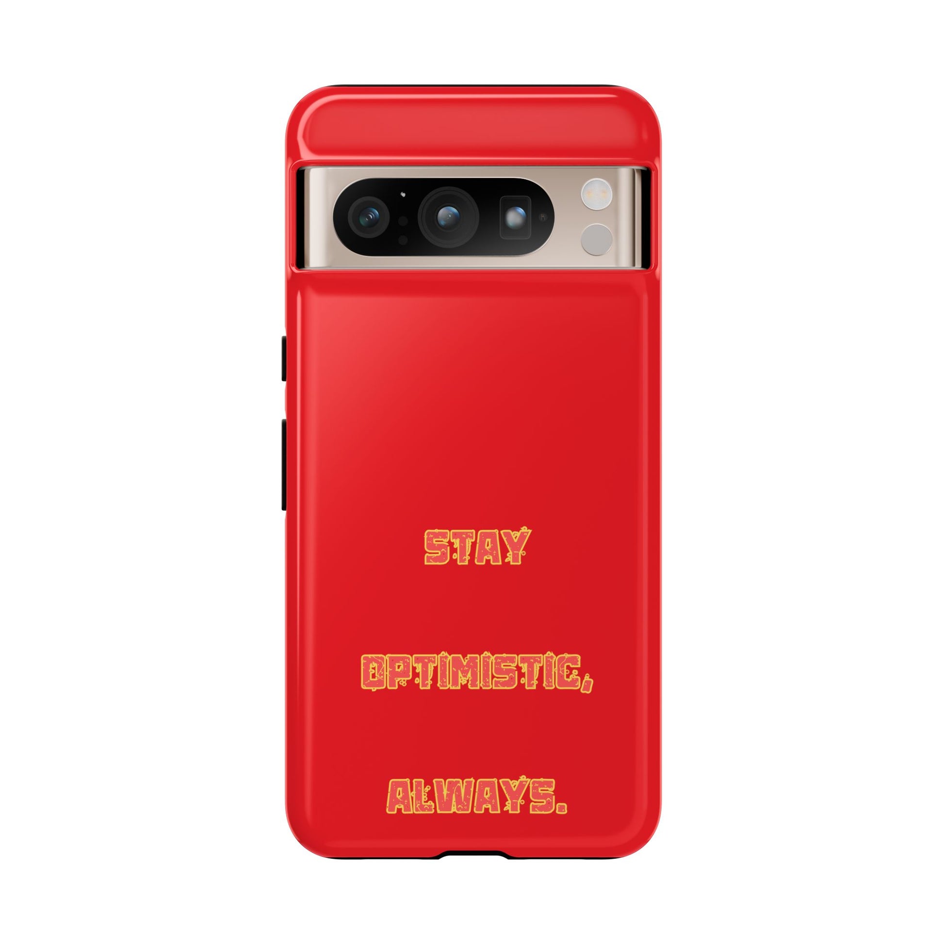 Stay Optimistic, Always #22 Tough Cases iPhone Samsung Google Pixel - MahaCase