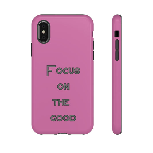 Focus on the Good #24 Tough Cases iPhone Samsung Google Pixel - MahaCase