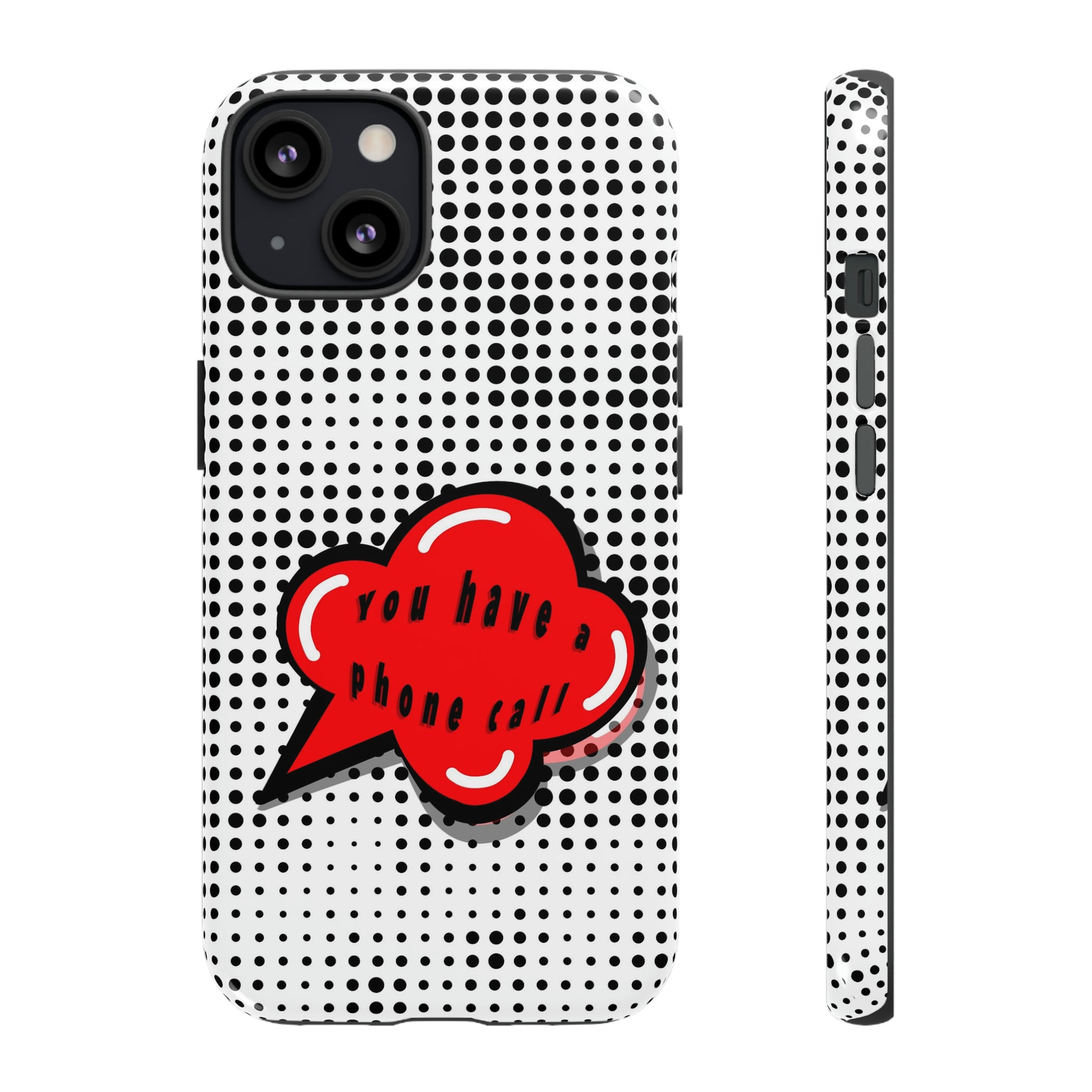 You Have A Phone Call-Tough Cases - MahaCase