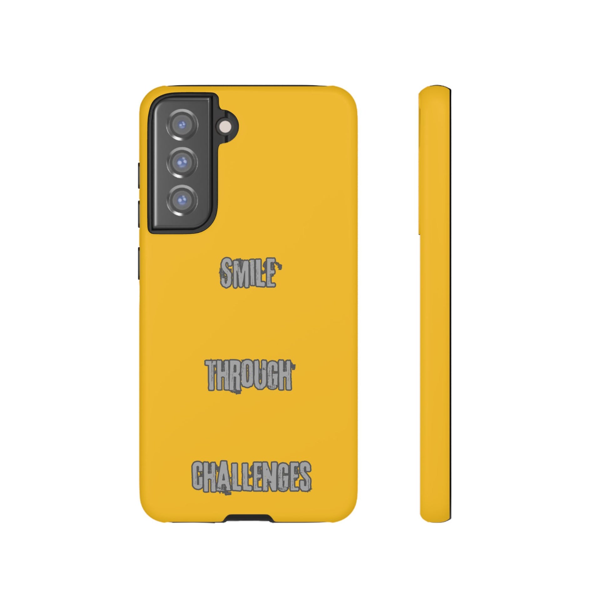 Smile Through Challenges Tough Cases iPhone Samsung Google Pixel - MahaCase