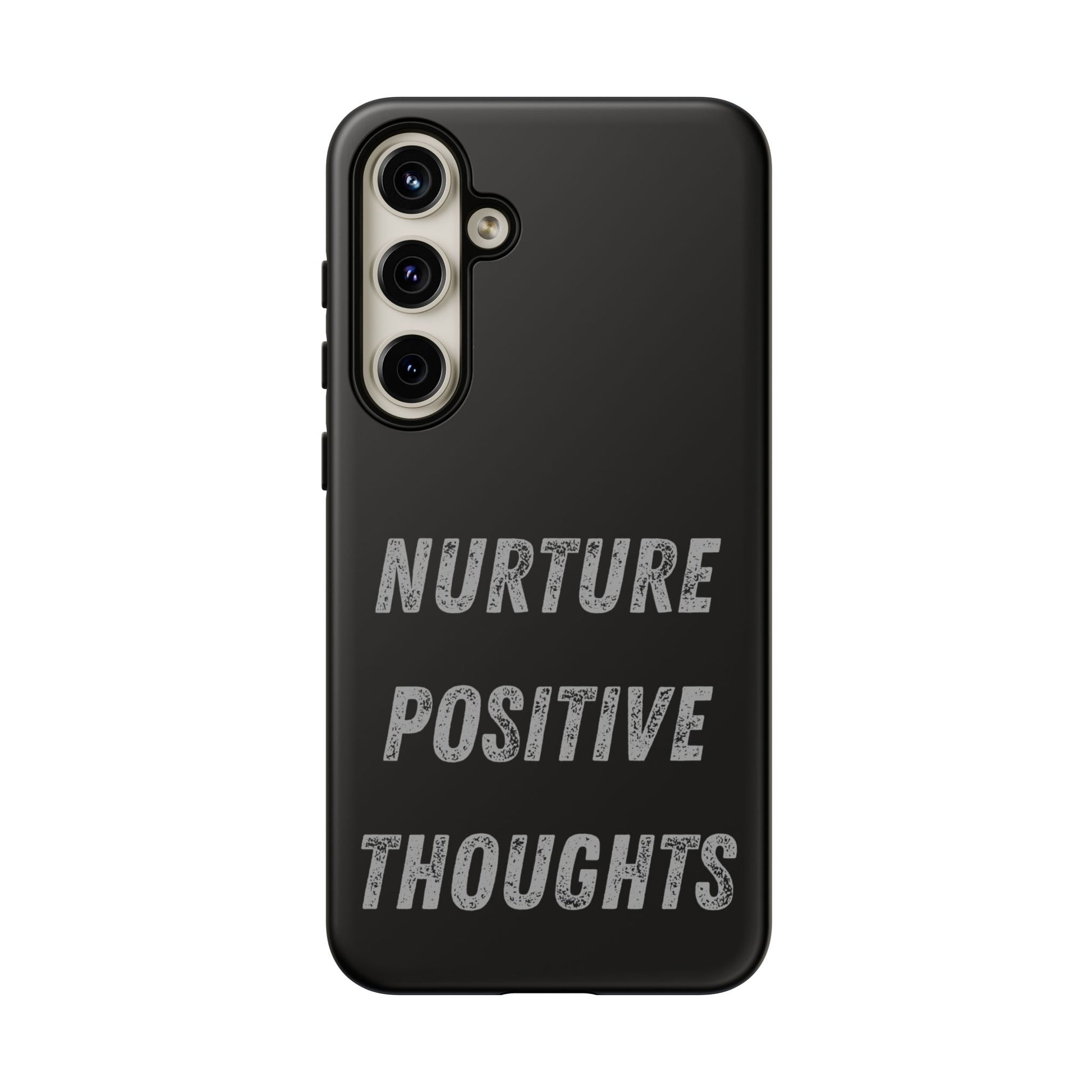 Nurture Positive Thoughts #32Tough Cases iPhone Samsung Google Pixel - MahaCase