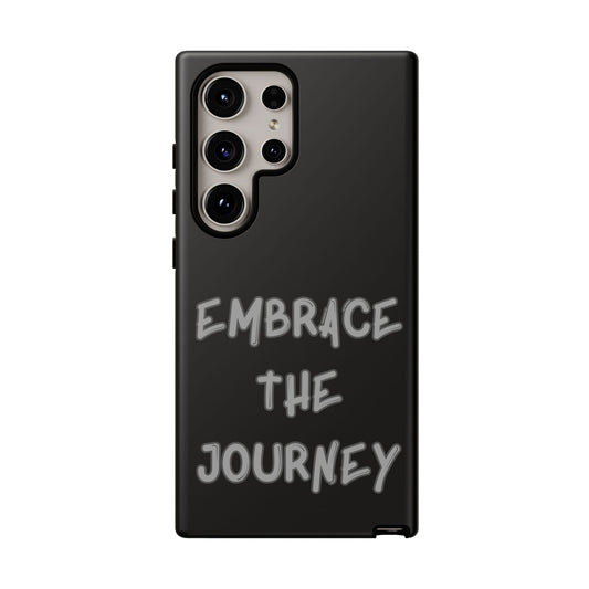 Embrace the Journey #26 Tough Cases iPhone Samsung Google Pixel - MahaCase