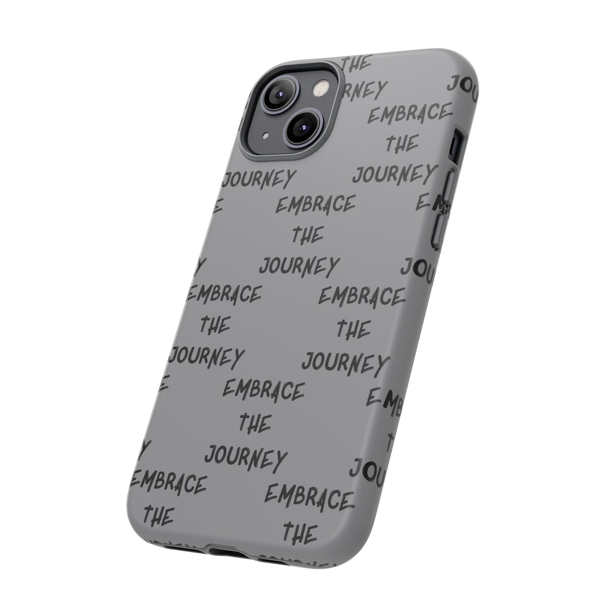 Embrace the Journey #22 Tough Cases iPhone Samsung Google Pixel - MahaCase