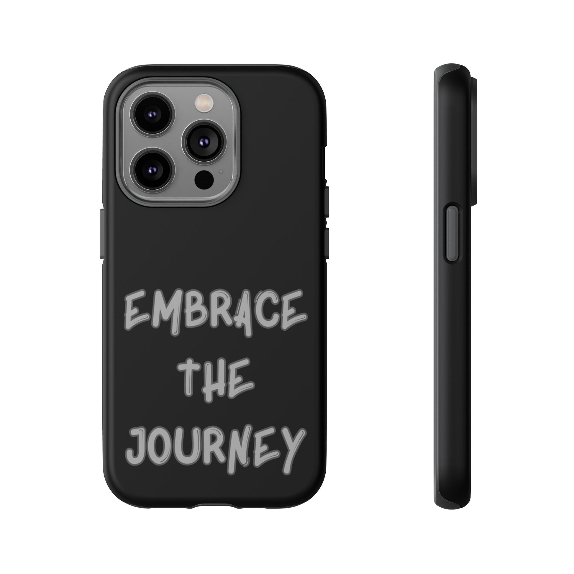 Embrace the Journey #26 Tough Cases iPhone Samsung Google Pixel - MahaCase