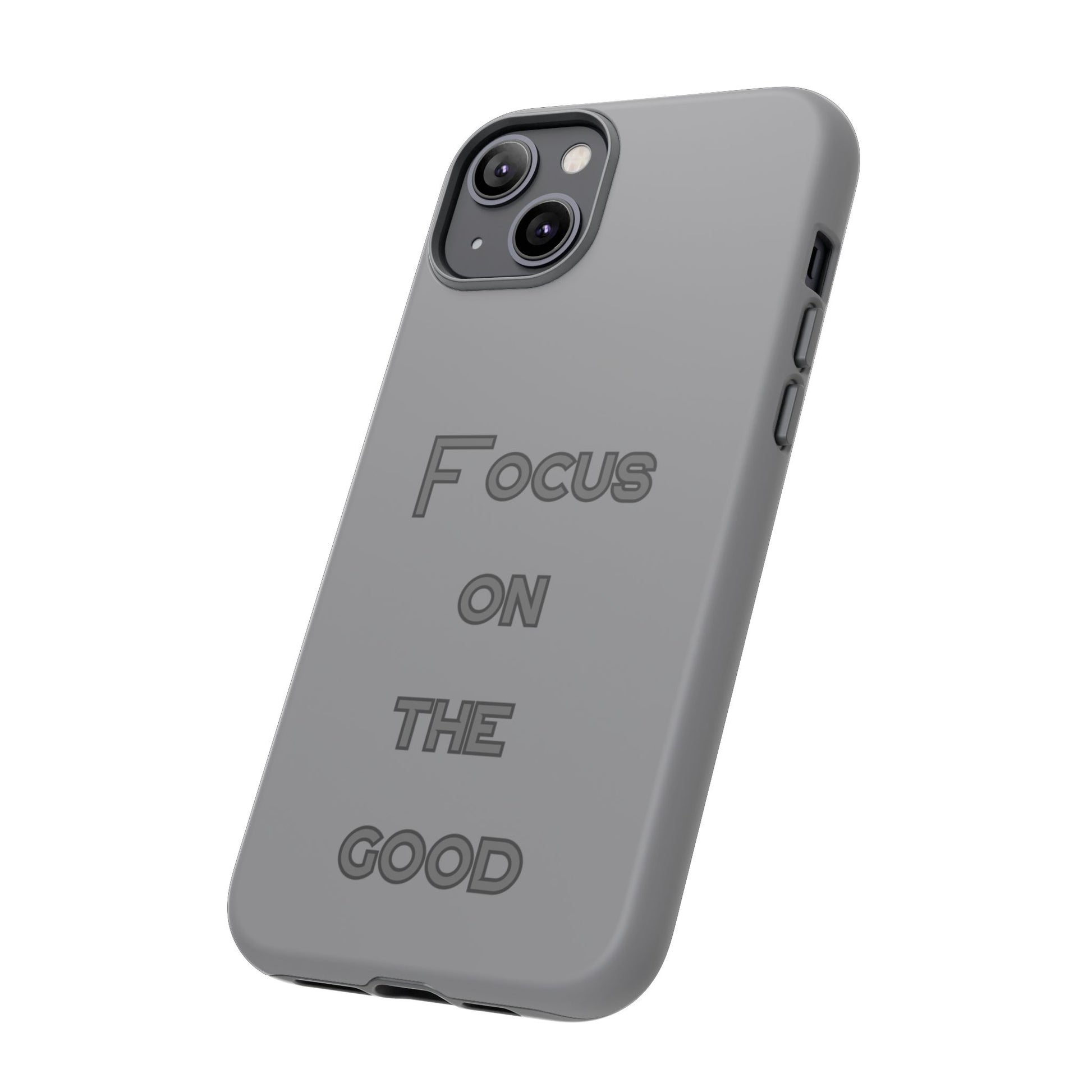 Focus on the Good #22 Tough Cases iPhone Samsung Google Pixel - MahaCase