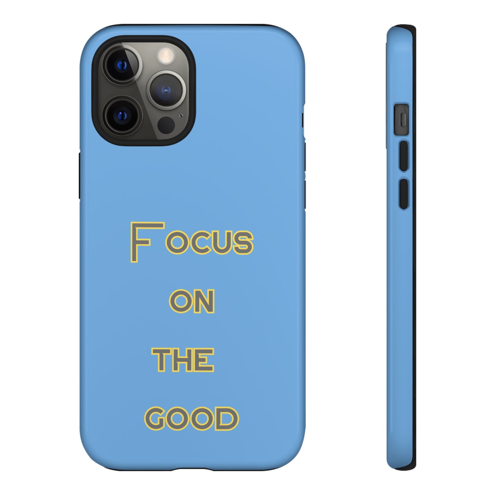 Focus on the Good #78 Tough Cases iPhone Samsung Google Pixel - MahaCase