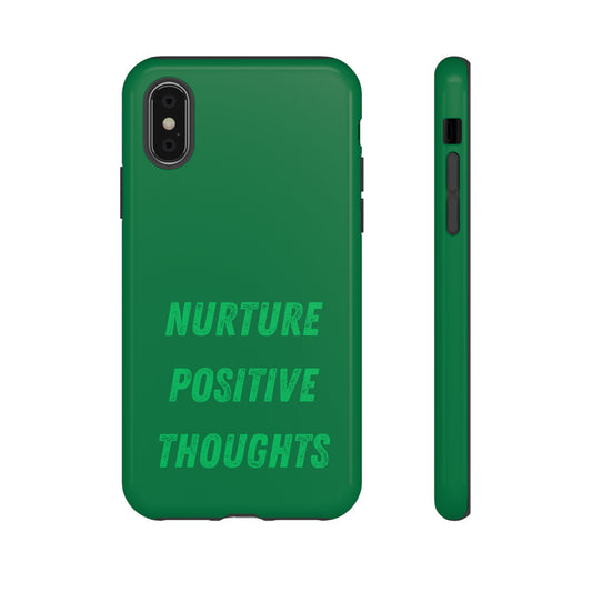 Nurture positive thoughts #22 Tough Cases iPhone Samsung Google Pixel - MahaCase