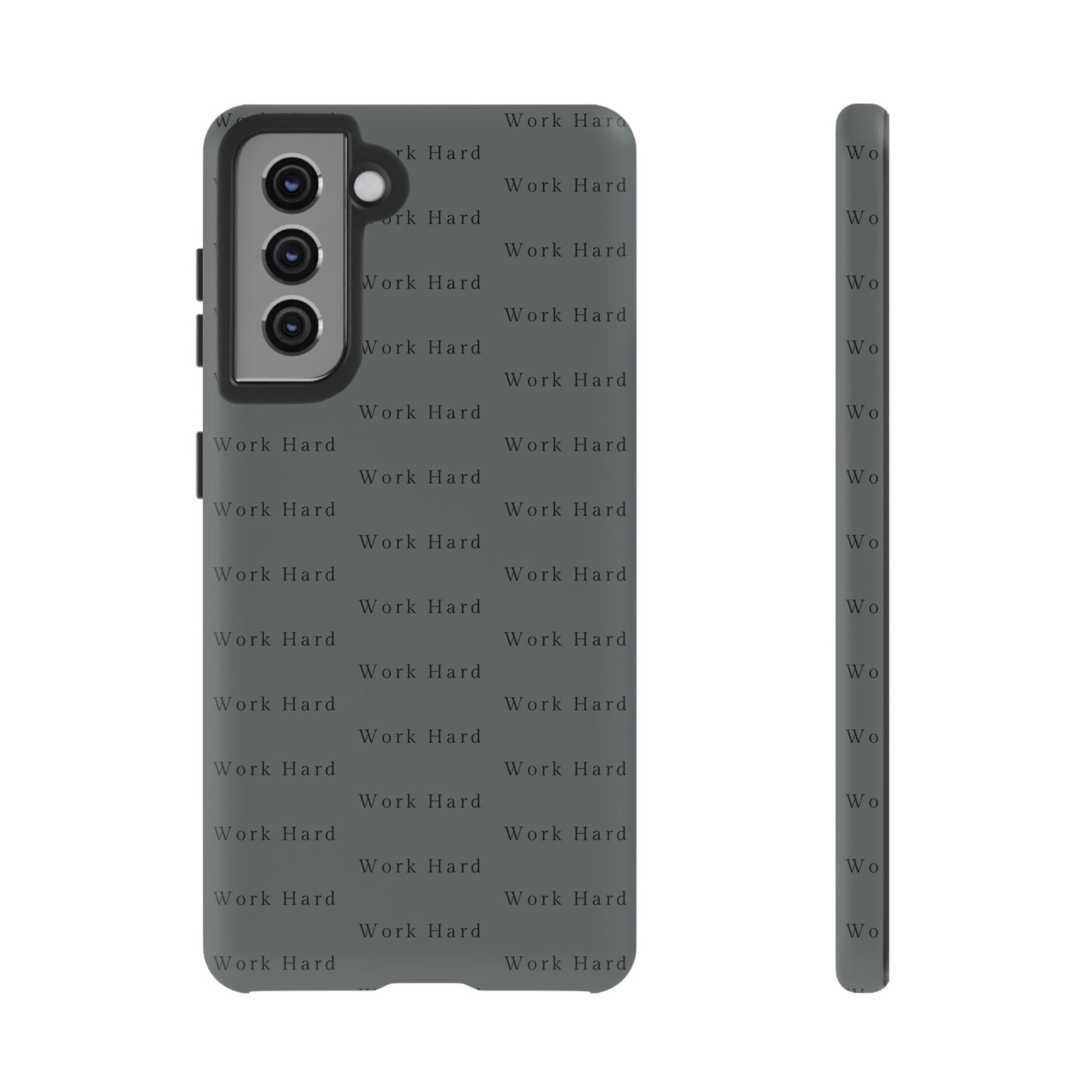 Work Hard Reminder Tough Cases iPhone Samsung Google Pixel - MahaCase
