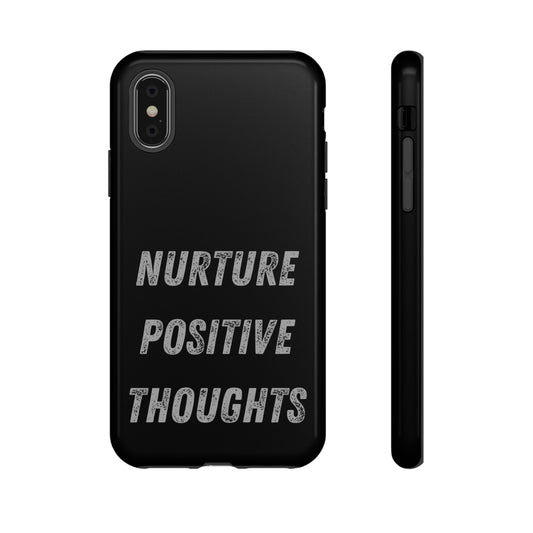 Nurture Positive Thoughts #32Tough Cases iPhone Samsung Google Pixel - MahaCase
