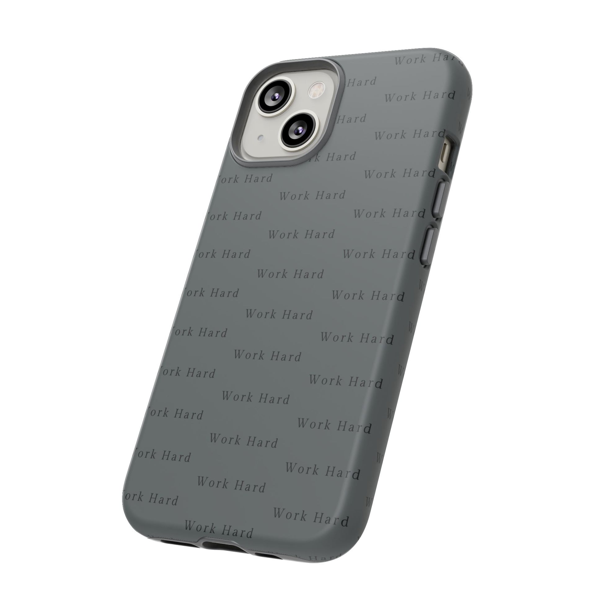 Work Hard Reminder Tough Cases iPhone Samsung Google Pixel - MahaCase