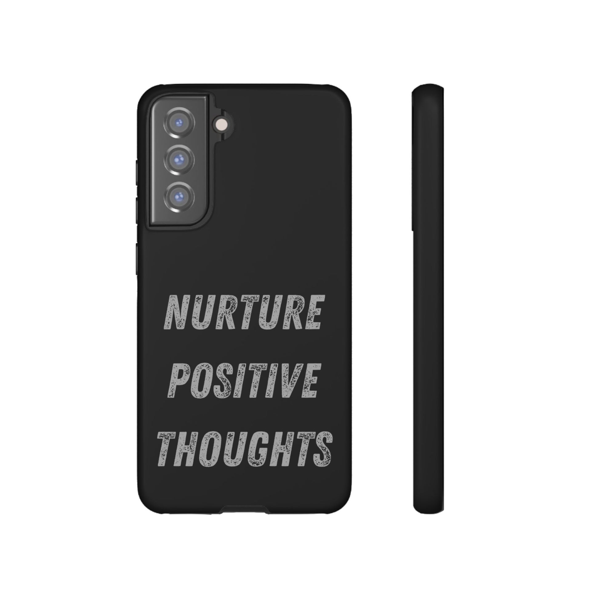 Nurture Positive Thoughts #32Tough Cases iPhone Samsung Google Pixel - MahaCase