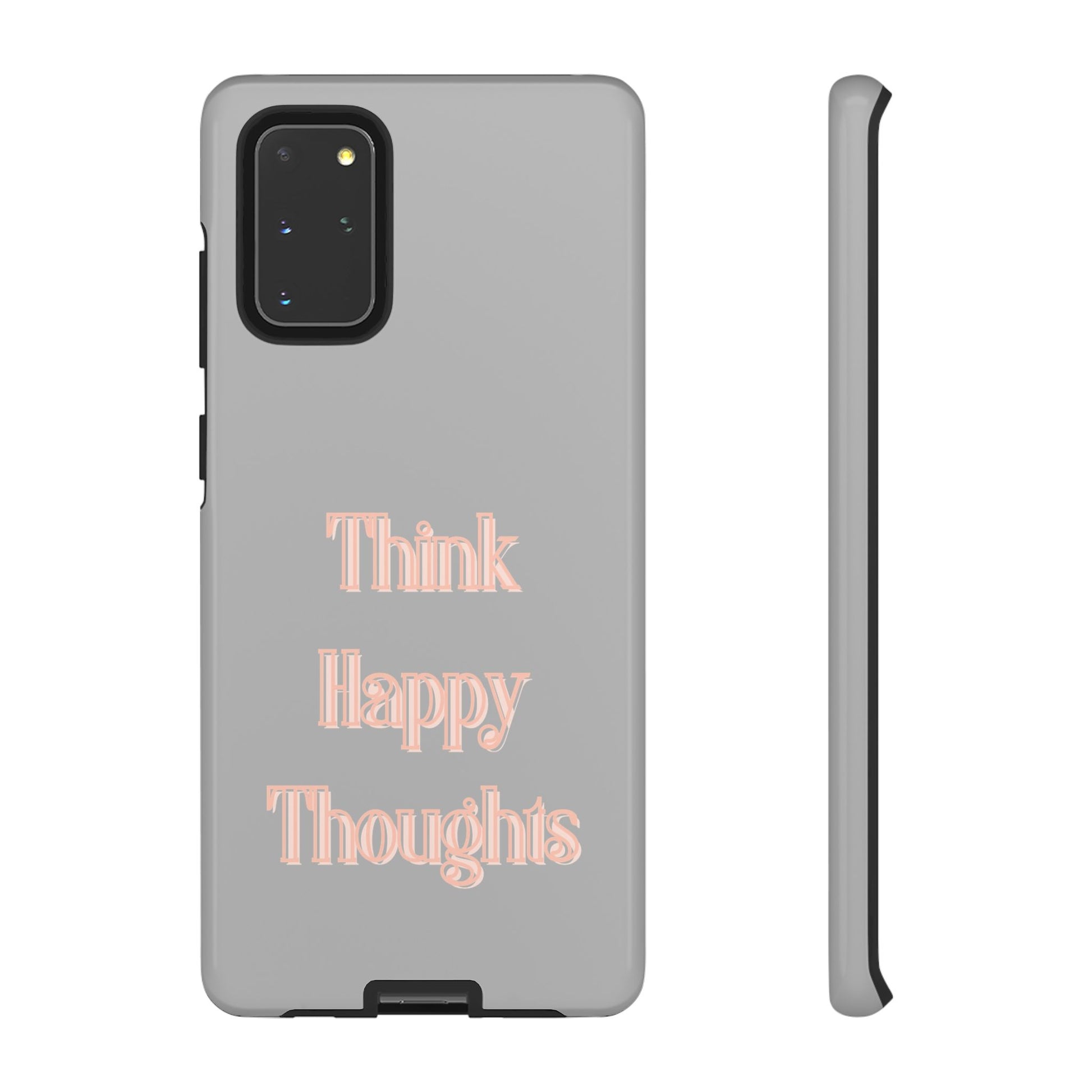 Think Happy Thoughts #22 Tough Cases iPhone Samsung Google Pixel - MahaCase