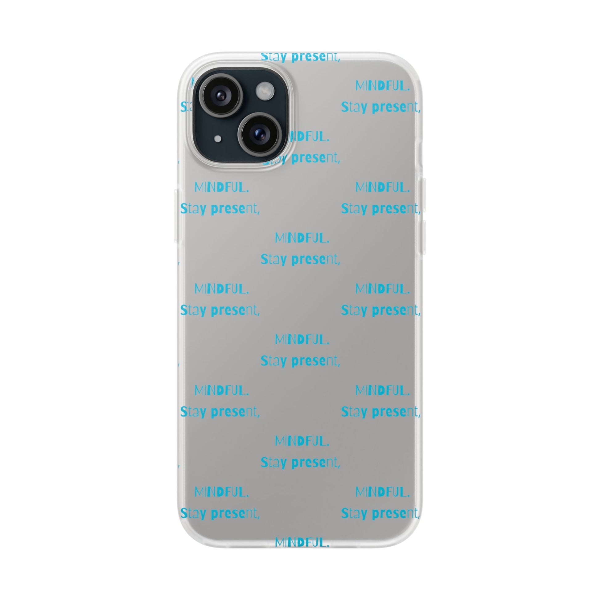 Stay Present Mindful #12 Flexi Cases iPhone Samsung Gift Packaging - MahaCase