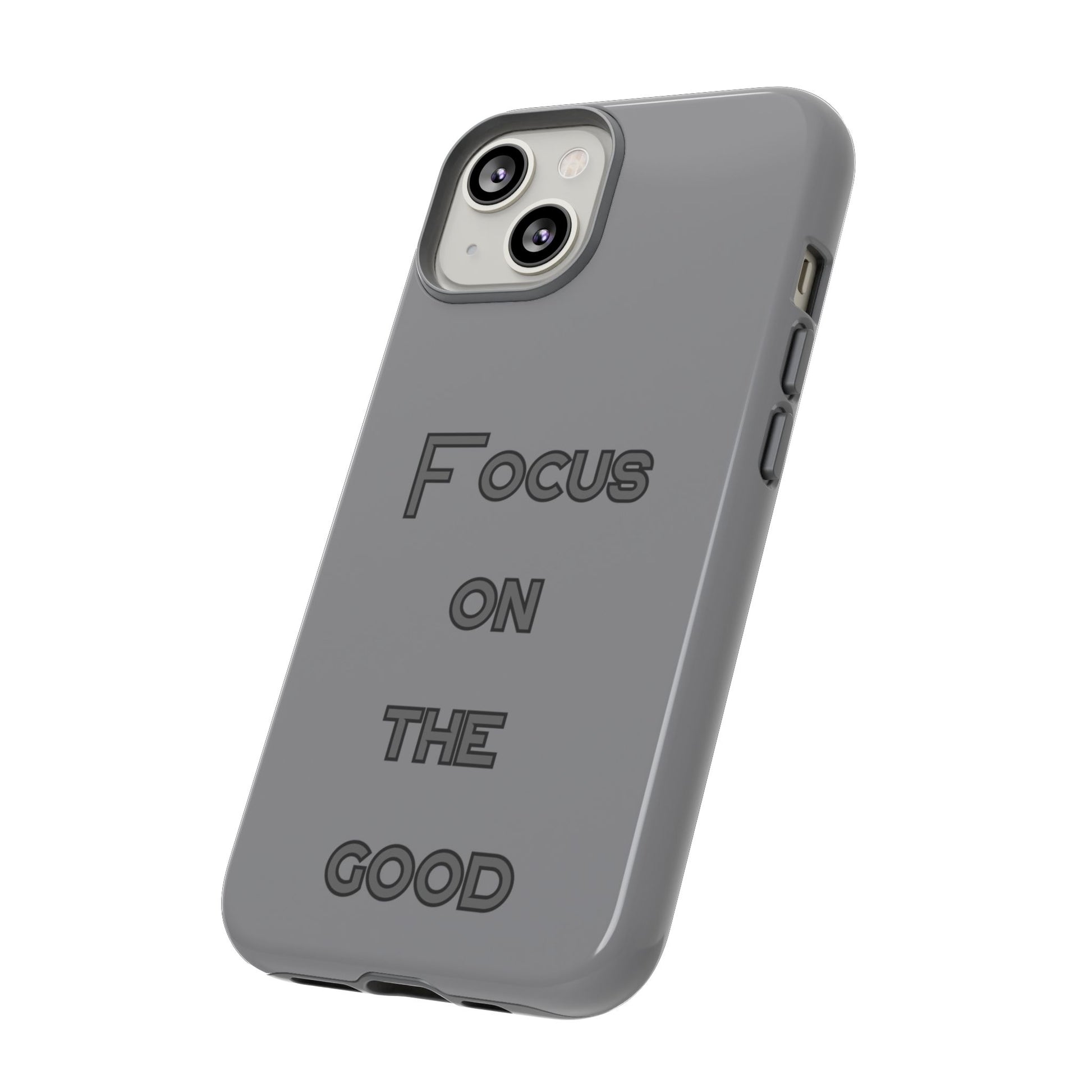 Focus on the Good #22 Tough Cases iPhone Samsung Google Pixel - MahaCase