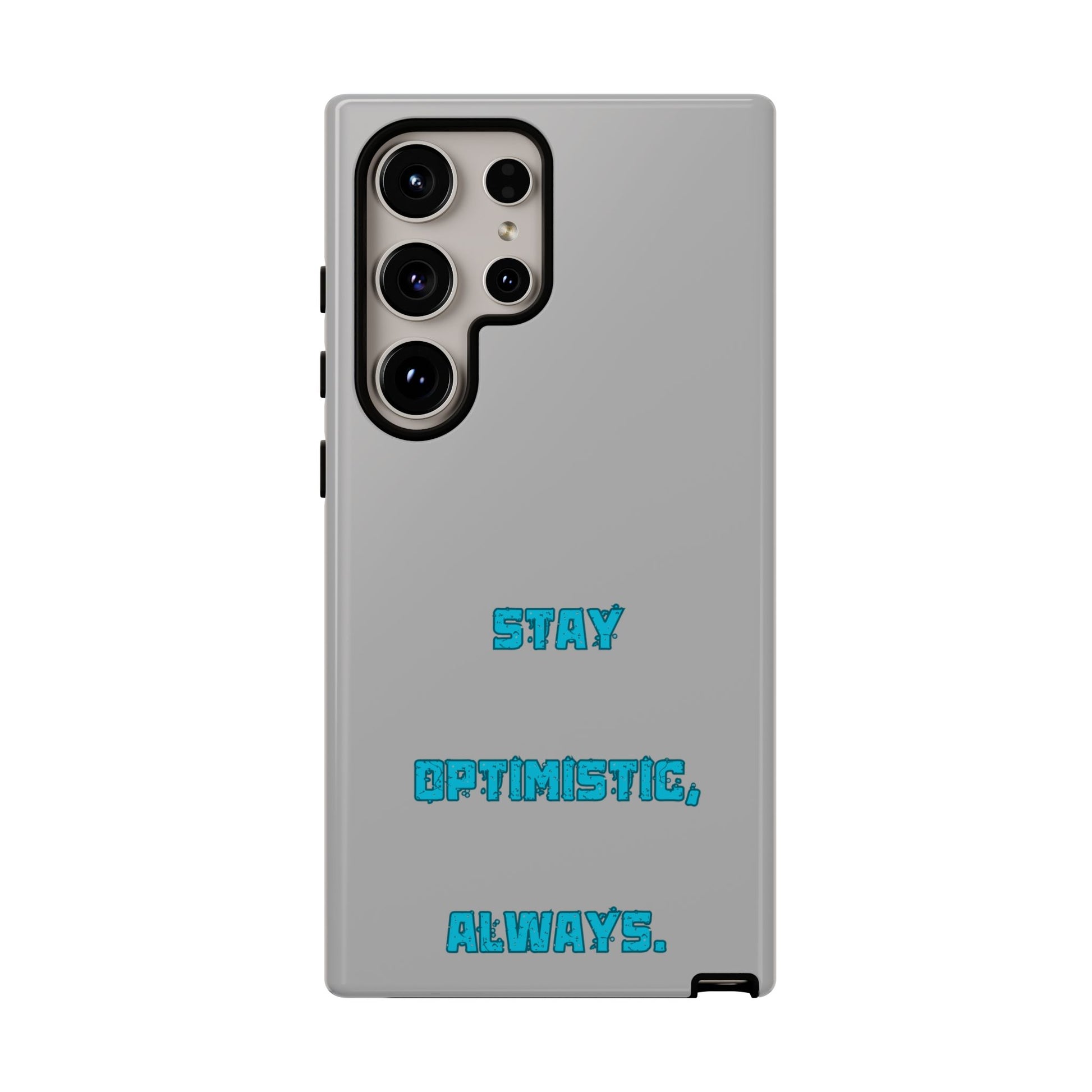 Stay Optimistic, Always #24 Tough Cases iPhone Samsung Google Pixel - MahaCase