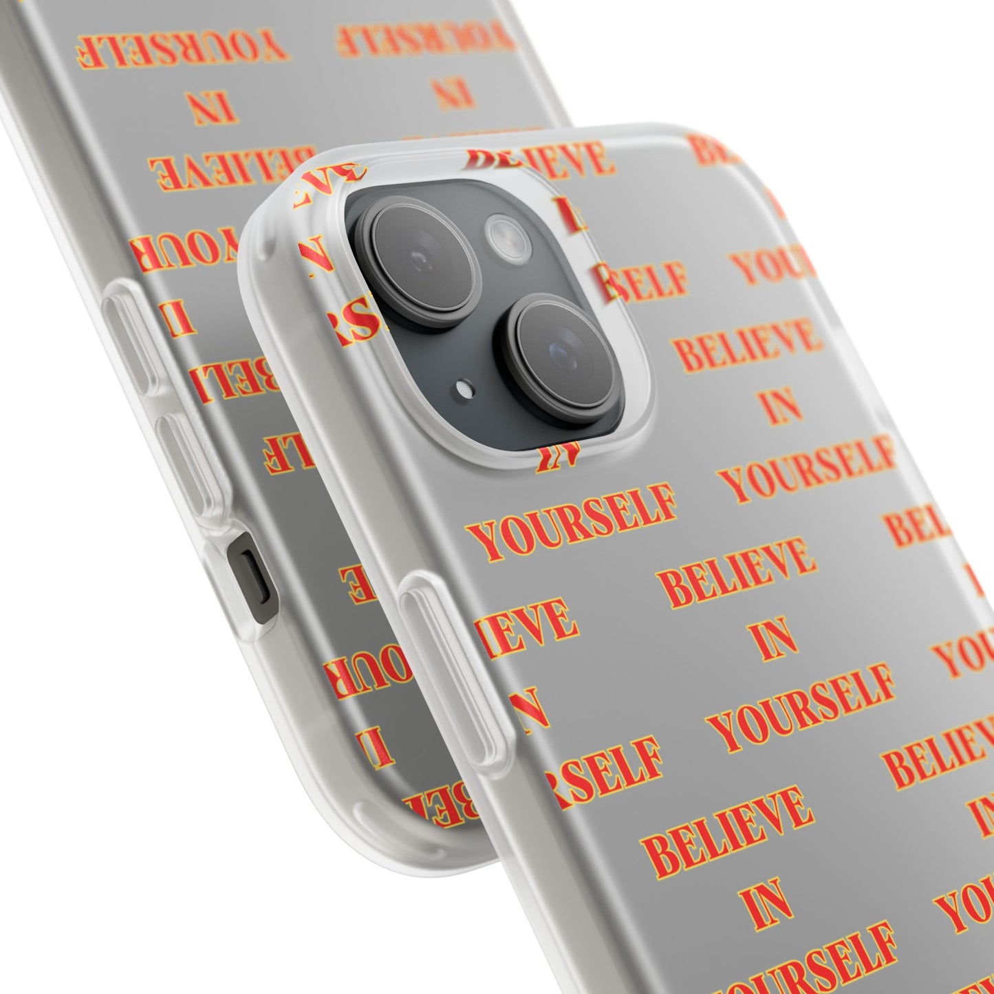 Believe In Yourself #11 Flexi Phone Cases iPhone Samsung Gift Packaging