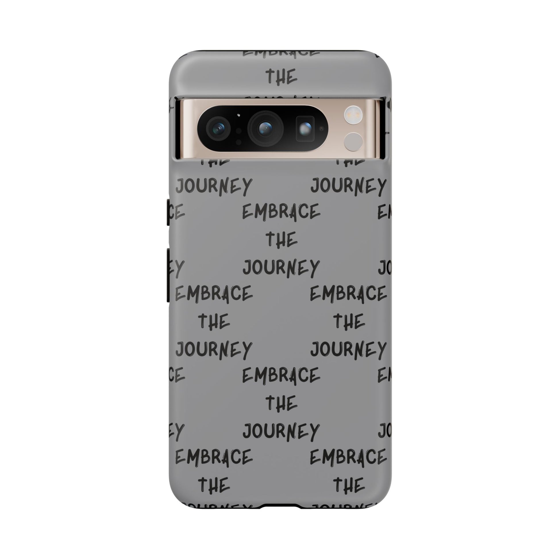 Embrace the Journey #22 Tough Cases iPhone Samsung Google Pixel - MahaCase