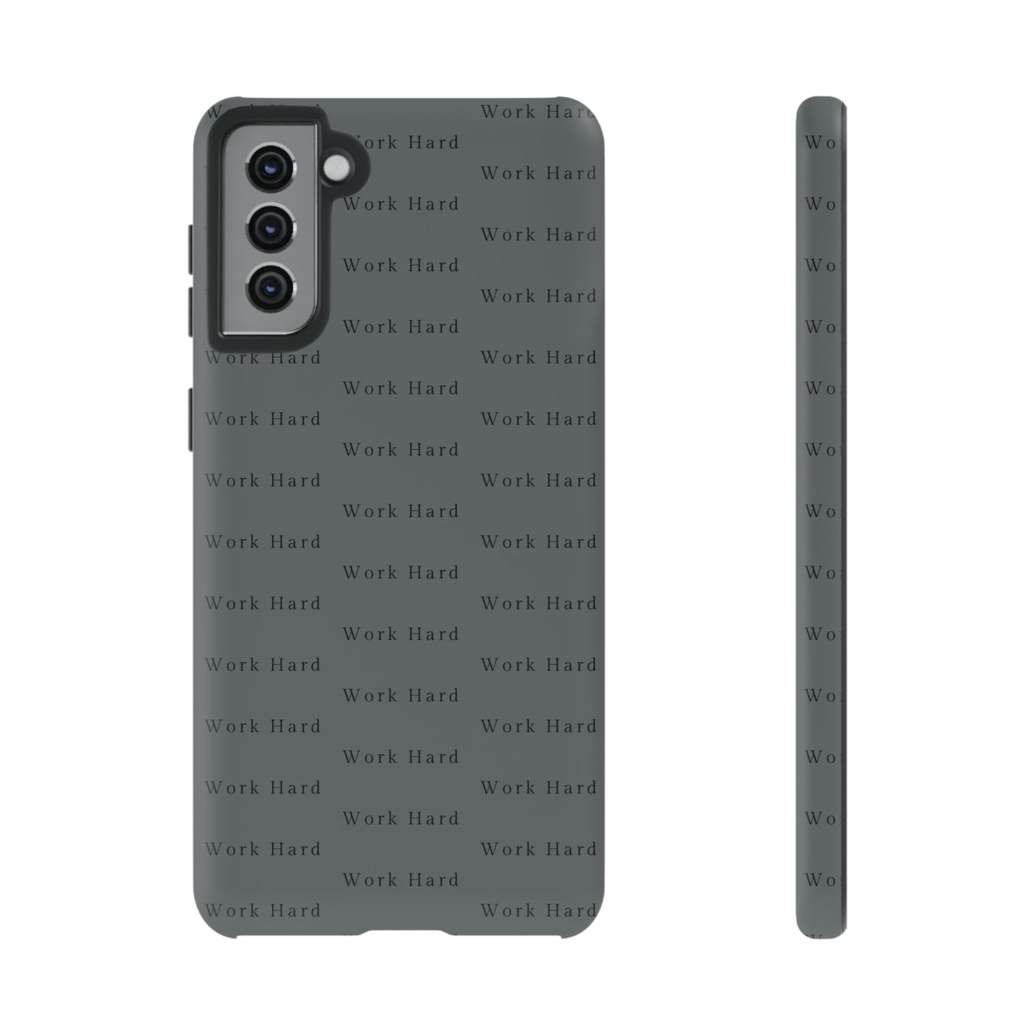 Work Hard Reminder Tough Cases iPhone Samsung Google Pixel - MahaCase