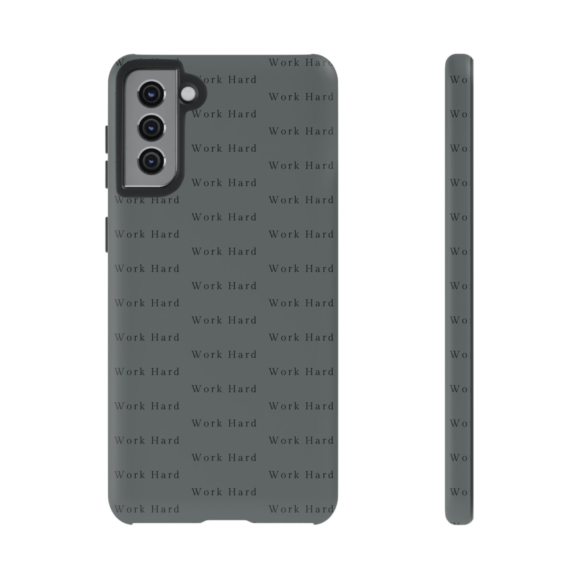 Work Hard Reminder Tough Cases iPhone Samsung Google Pixel - MahaCase