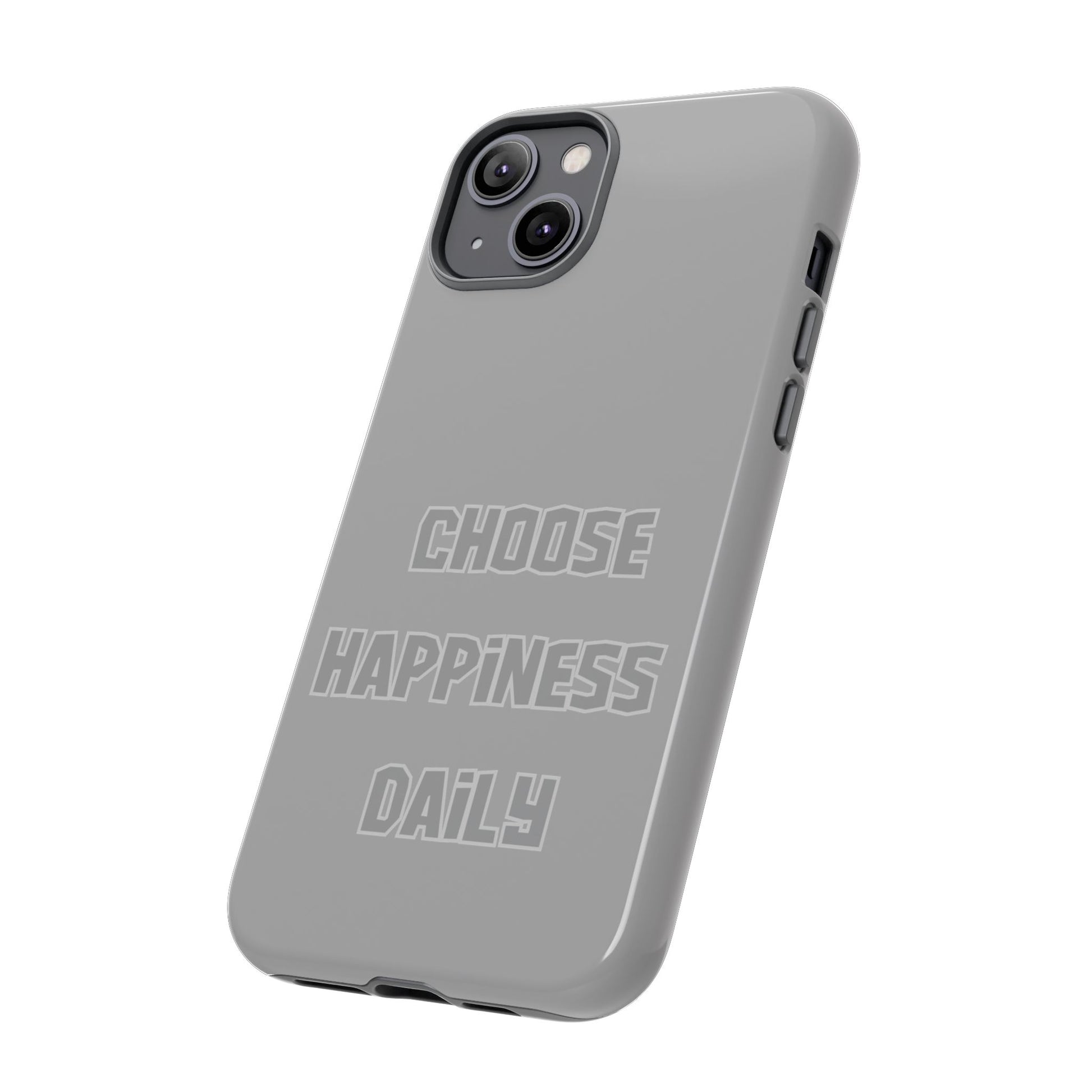 Choose Happiness Daily #24 Tough Cases iPhone Samsung Google Pixel - MahaCase