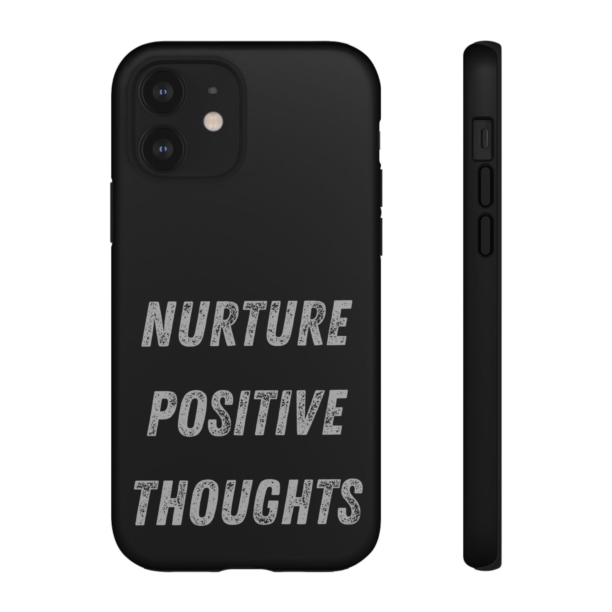 Nurture Positive Thoughts #32Tough Cases iPhone Samsung Google Pixel - MahaCase