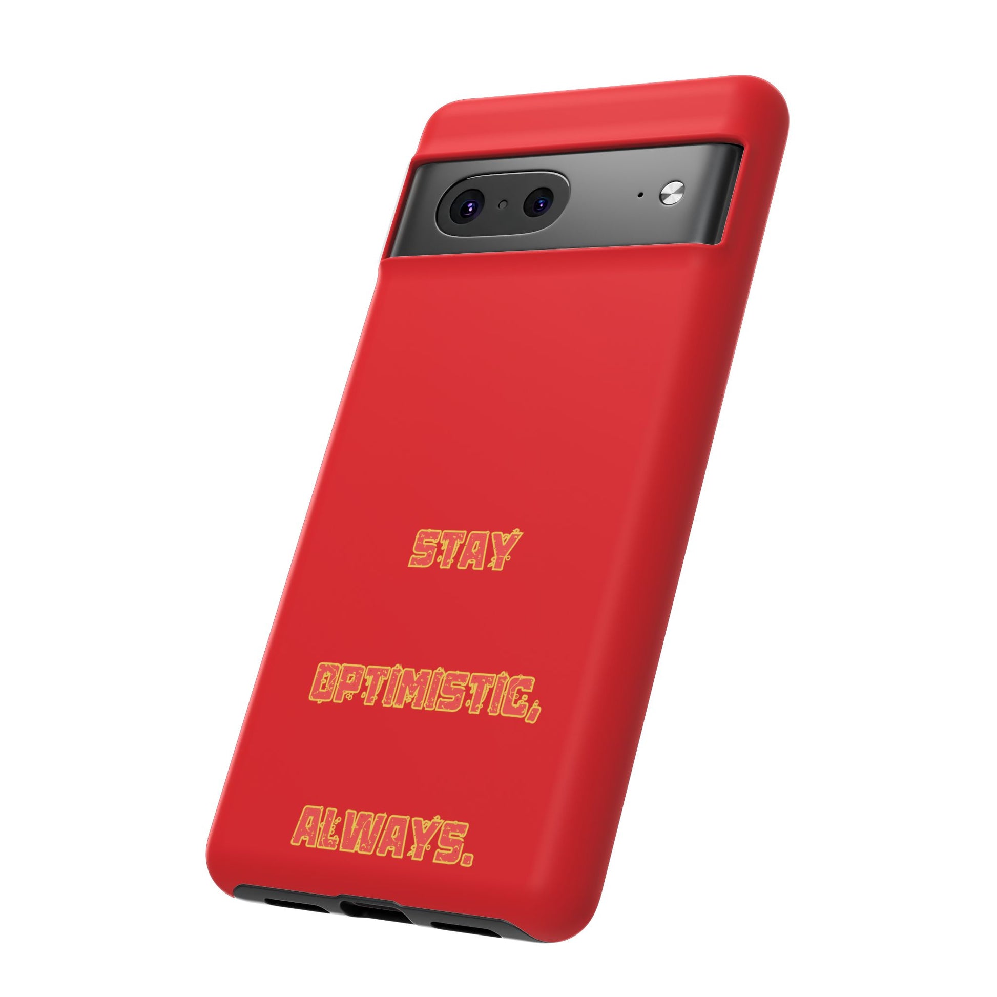 Stay Optimistic, Always #22 Tough Cases iPhone Samsung Google Pixel - MahaCase