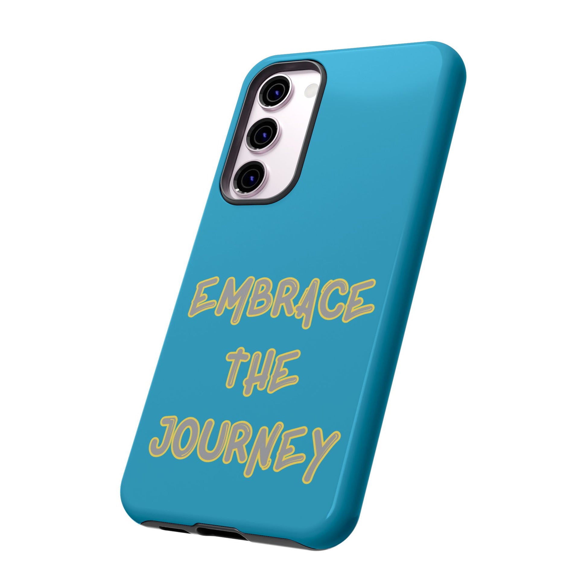 Embrace the Journey #28 Tough Cases iPhone Samsung Google Pixel - MahaCase