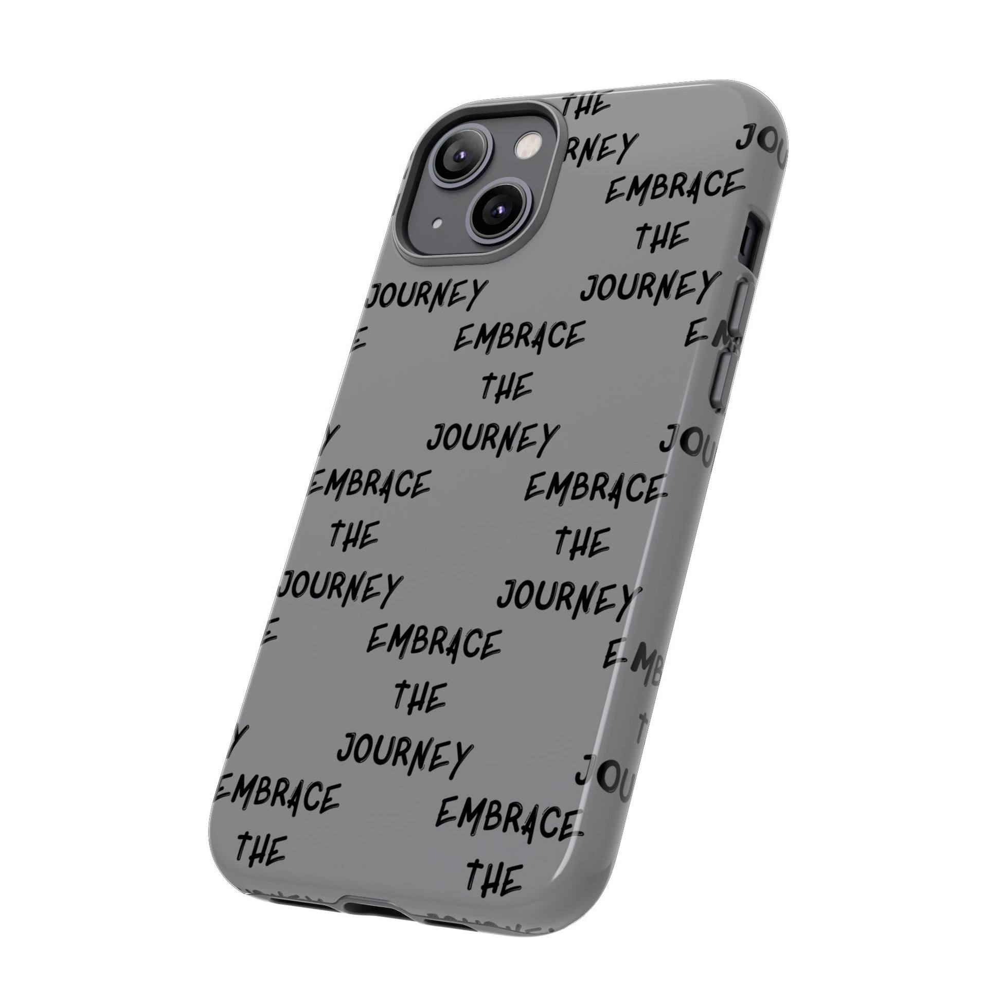 Embrace the Journey #22 Tough Cases iPhone Samsung Google Pixel - MahaCase